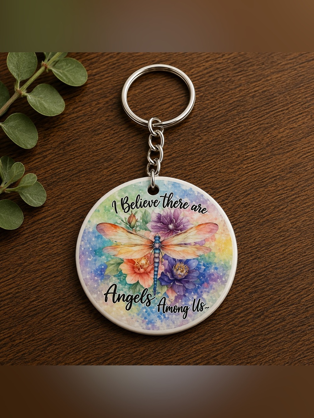 I Believe there are Angels Among Us Keychain